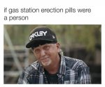 hat-if-gas-station-erection-pills-were-person-oakley.jpg