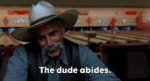 Image result for the dude abides gif