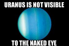 uranus-is-not-visible-to-the-naked-eye-makeameme-org-uranus-49038137.jpg