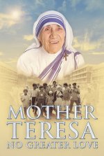 Mother_Teresa___No_Greater_Love.jpg