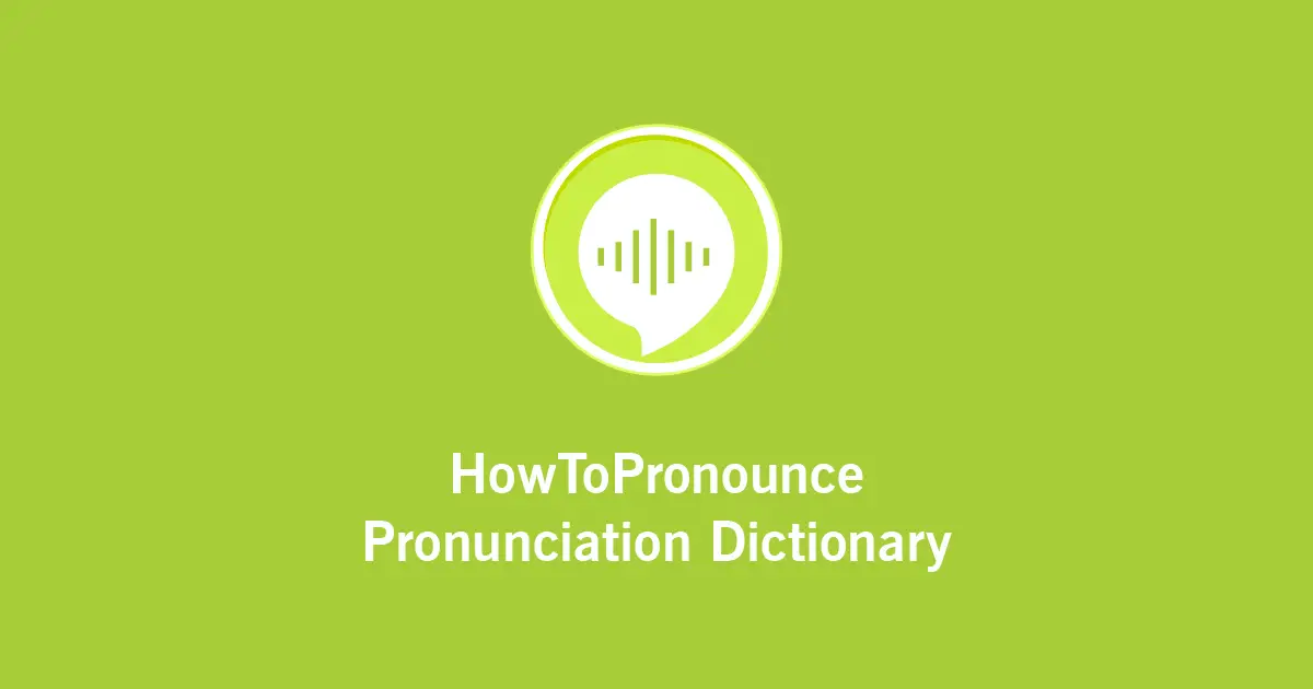 www.howtopronounce.com